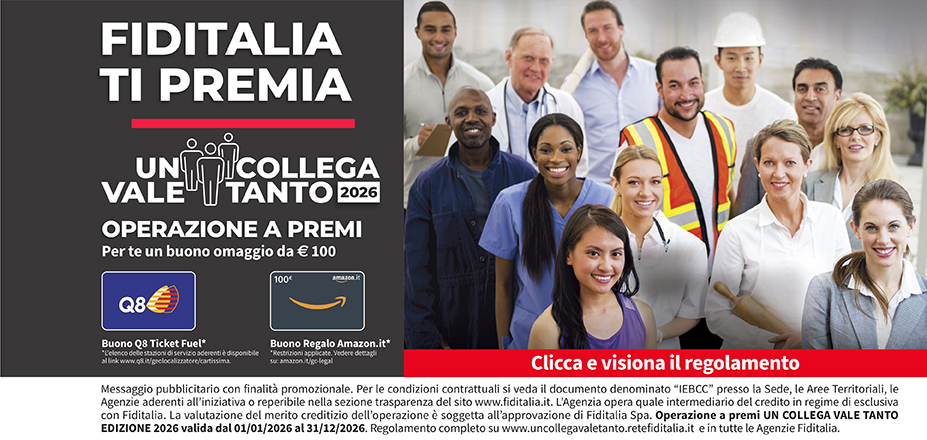 Agenzia Assifinance Fiditalia | Faenza, Rimini, Savignano sul Rubicone, Ravenna, Pesaro, Cesena | Fiditalia ti premia - Vinci un buono omaggio da €100. Operazione a premi. Clicca e visiona il regolamento. Operazione a premi UN COLLEGA VALE TANTO 2025 valida dal 01/01/2025 al 31/12/2025. Regolamento completo www.uncollegavaletanto.retefiditalia.it